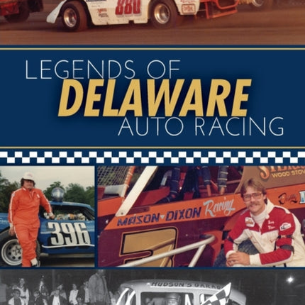 Legends of Delaware Auto Racing