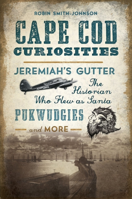 Cape COD Curiosities