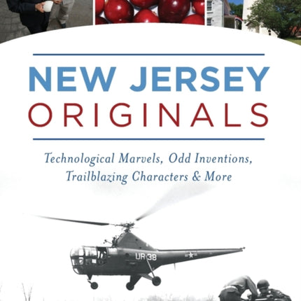 New Jersey Originals Technological Marvels Odd