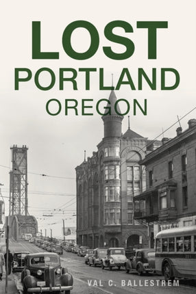 Lost Portland Oregon