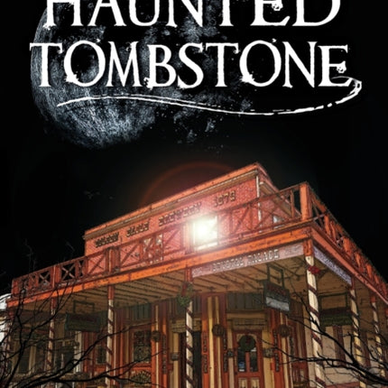 Haunted Tombstone Haunted America