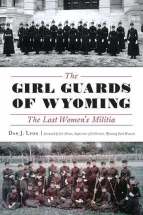 The Girl Guards of Wyoming The Lost Womens