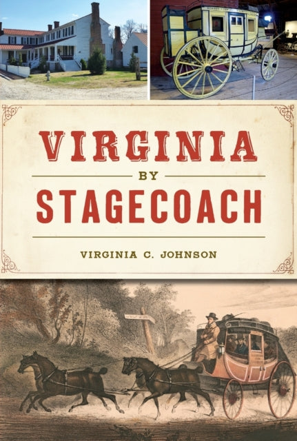 VIRGINIA BY STAGECOACH