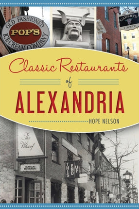 Classic Restaurants of Alexandria American Palate