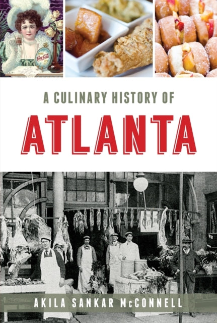 A Culinary History of Atlanta American Palate