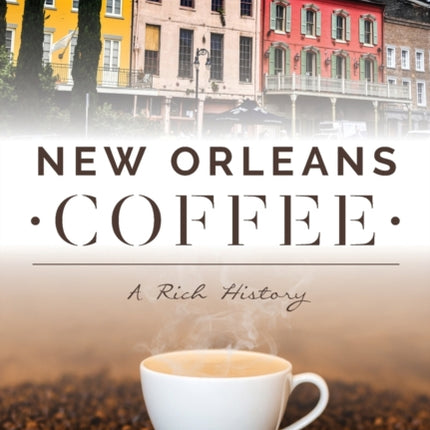 NEW ORLEANS COFFEE