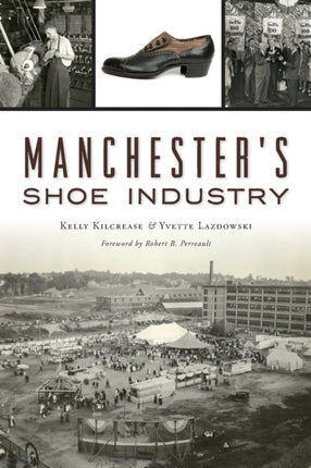Manchesters Shoe Industry