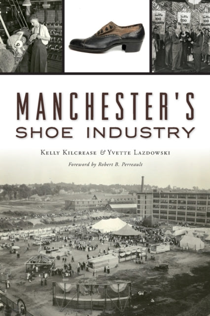 Manchesters Shoe Industry