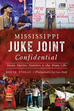 Mississippi Juke Joint Confidential House Parties