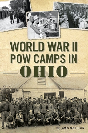 World War II Pow Camps in Ohio