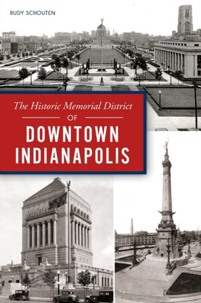 The Historic Memorial District of Downtown