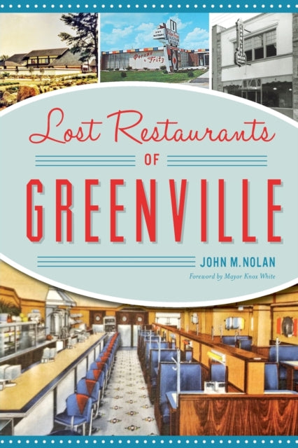 Lost Restaurants of Greenville American Palate
