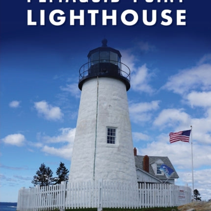 Pemaquid Point Lighthouse Landmarks