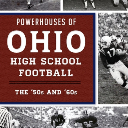 POWERHOUSES OF OHIO HIGH SCHOOL FOOTBALL