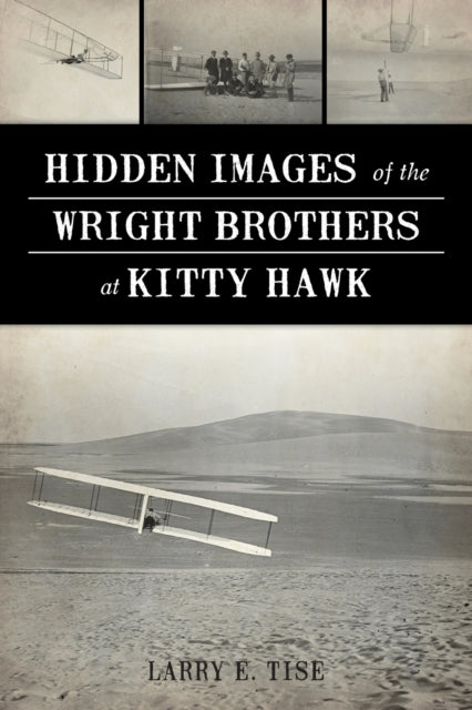 Hidden Images of the Wright Brothers at Kitty