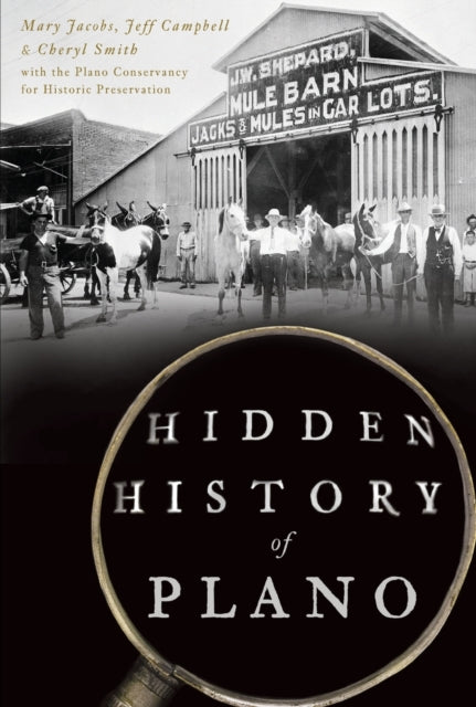 Hidden History of Plano