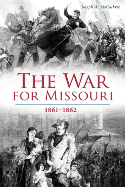 War for Missouri 18611862