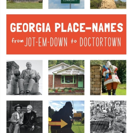 GEORGIA PLACE NAMES FROM JOTEMDOWN TO DO