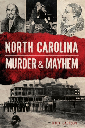 North Carolina Murder  Mayhem
