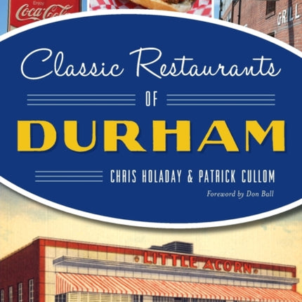 Classic Restaurants of Durham