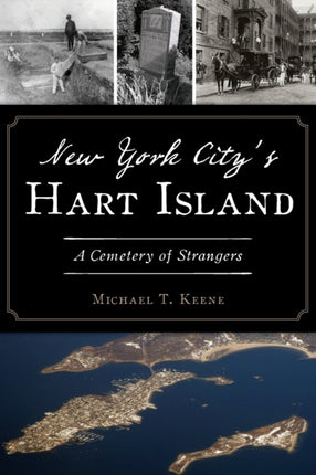 New York Citys Hart Island A Cemetery of