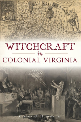 Witchcraft in Colonial Virginia