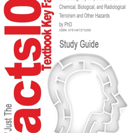 Studyguide for Disaster Nursing and Emergency
