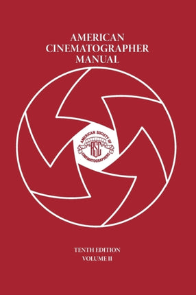 American Cinematographer Manual Vol II 2