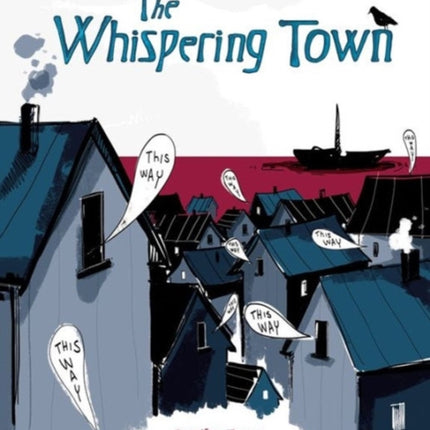 The Whispering Town