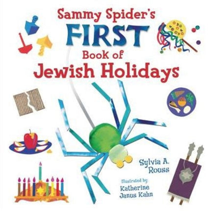 Sammy Spider's First Book of Jewish Holidays