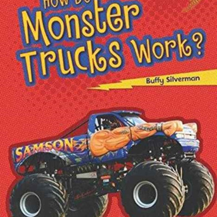 How Do Monster Trucks Work