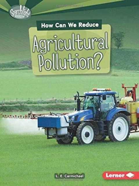 How Can We Reduce Agricultural Pollution