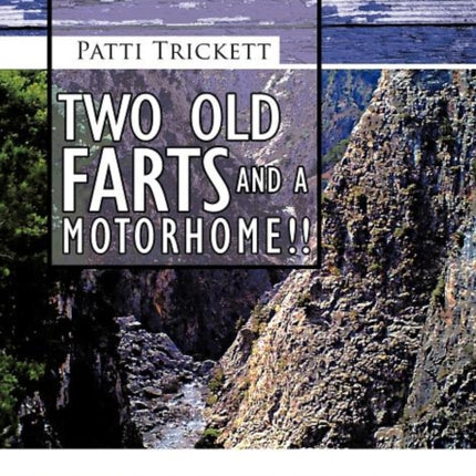 Two Old Farts and a Motorhome