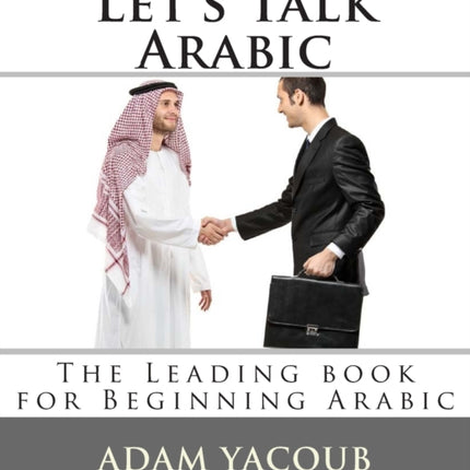 Lets Talk Arabic Second edition Volume 1