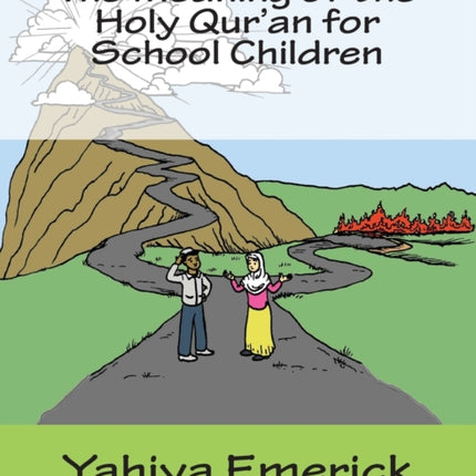 The Meaning of the Holy Quran for School Children