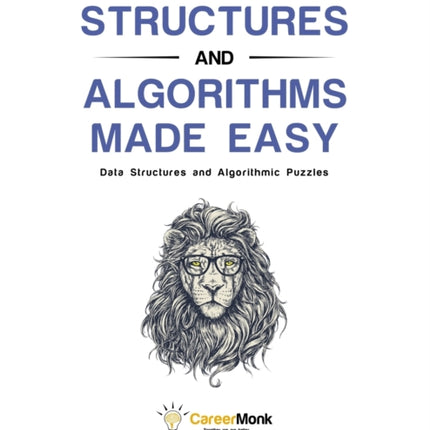 Data Structures and Algorithms Made Easy Data Structure and Algorithmic Puzzles Second Edition