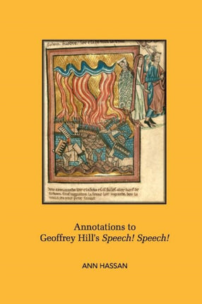Annotations to Geoffrey Hills Speech Speech