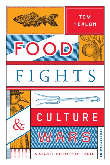 Food Fights  Culture Wars