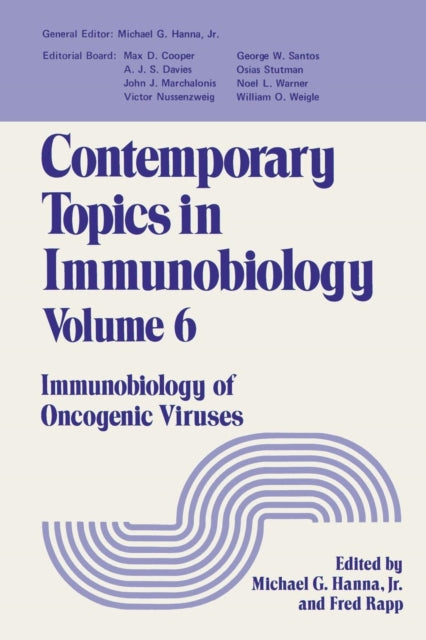 Contemporary Topics in Immunobiology Immunobiology Of Oncogenic Viruses 6