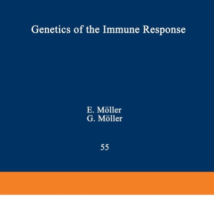 Genetics of the Immune Response 55 Nobel Foundation Symposia