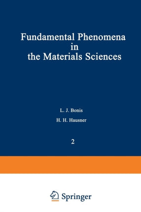 Fundamental Phenomena in the Materials Sciences Volume 2 Surface Phenomena