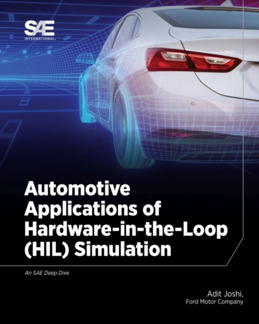 Automotive Applications of Hardware-in-the-Loop (HIL) Simulation