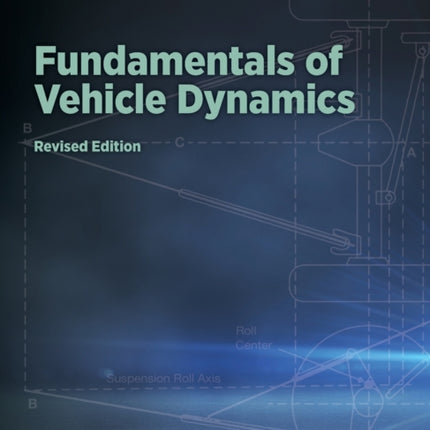Fundamentals of Vehicle Dynamics Revised Edition