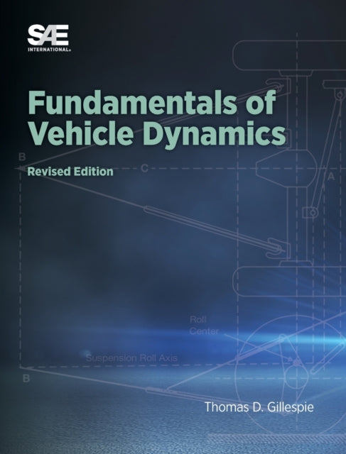 Fundamentals of Vehicle Dynamics Revised Edition