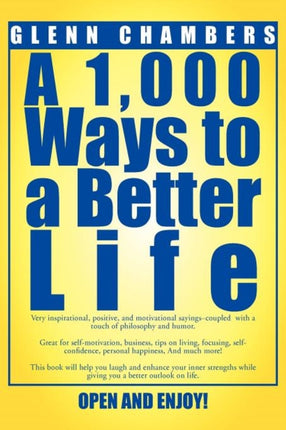 A 1000 Ways To A Better Life