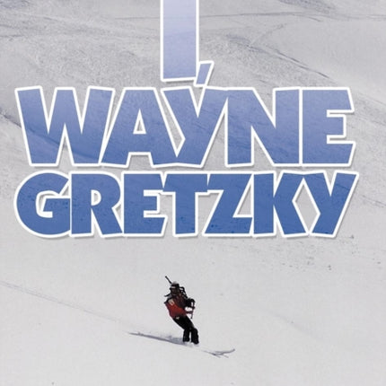 I Wayne Gretzky Short Stories by