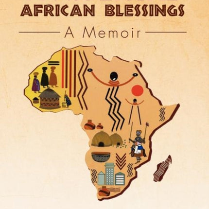 Accidental African Blessings