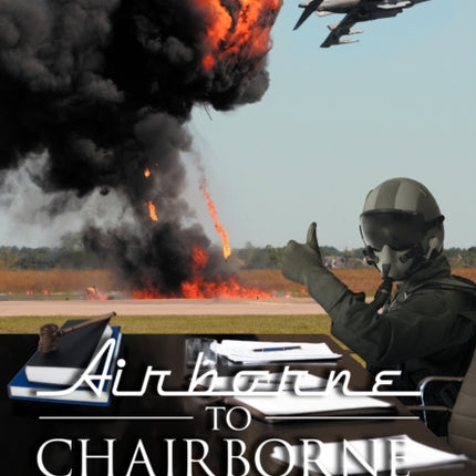 Airborne to Chairborne