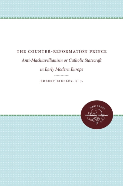 The CounterReformation Prince