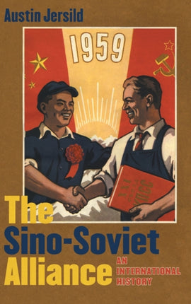 The SinoSoviet Alliance  An International History